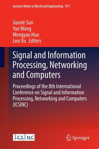Signal and Information Processing, Networking and Computers