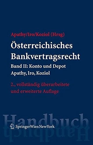 Österreichisches Bankvertragsrecht Band II: Konto und Depot