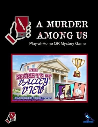 A Murder Among Us - Play-at-Home QR Mystery Game (A Murder Among Us - QR Murder Mysteries)