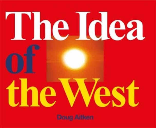 The Idea of the West