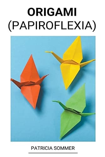 Origami (Papiroflexia)
