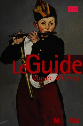 Musée d'Orsay le guide des collections