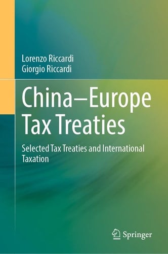 China–Europe Tax Treaties Selected Tax Treaties and International Taxation