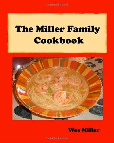 The Miller Family Cookbook