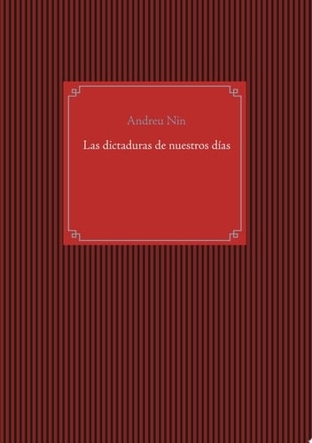 Las dictaduras de nuestros días