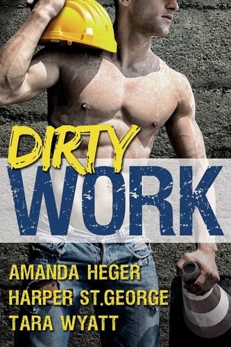 Dirty Work An Anthology