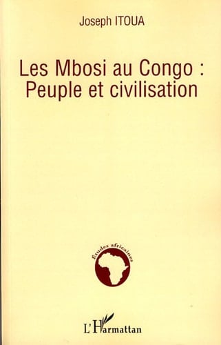 Les Mbosi au Congo Peuple et civilisation