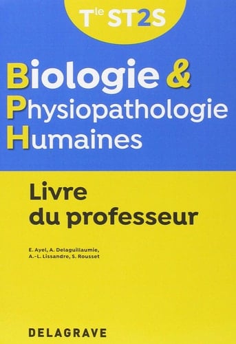 Biologie et physiopathologie humaines Tle ST2S Livre du professeur