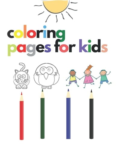 coloring pages for kids: Kids Coloring Books Animal Coloring Book (The Future Teacher's Coloring Books For Kids Aged 3-8)