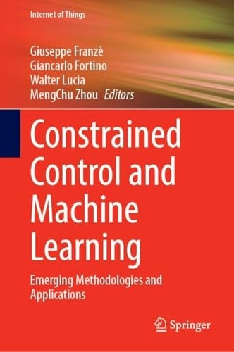 Constrained Control and Machine Learning Emerging Methodologies and Applications