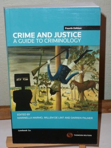 Crime and Justice A Guide to Criminology