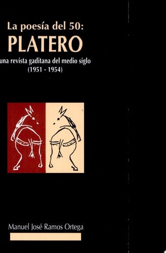 La poesía del 50 "Platero", una revista gaditana del medio siglo (1951-1954)