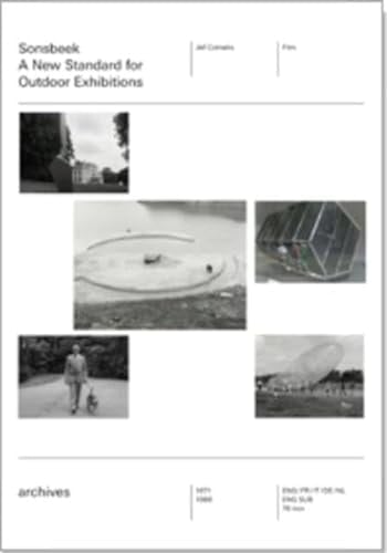 Sonsbeek (1971, 1986) A New Standard for Outdoor Exhibitions