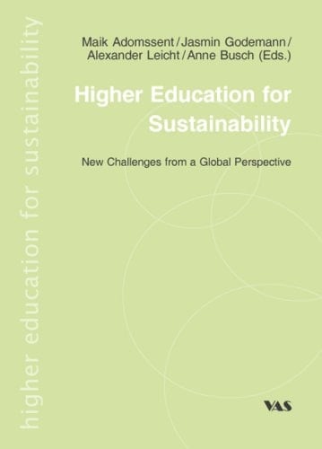 Higher Education for Sustainability New Challenges from a Global Perspective