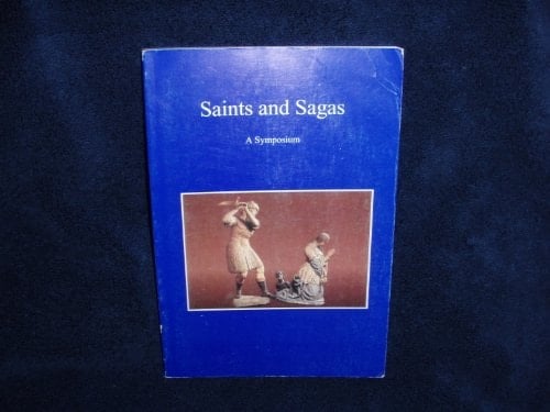 Saints and Sagas: A Symposium