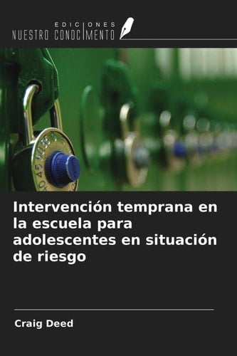 Intervención temprana en la escuela para adolescentes en situación de riesgo