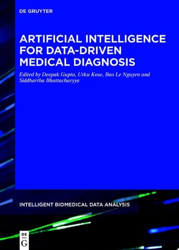 Artificial Intelligence for Data-Driven Medical Diagnosis