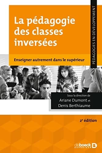 La pédagogie des classes inversées Enseigner autrement dans le supérieur