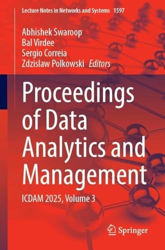 Proceedings of Data Analytics and Management ICDAM 2025, Volume 3