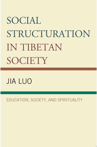 Social Structuration in Tibetan Society