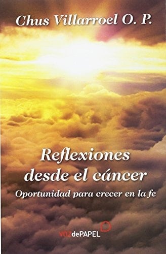Reflexiones desde el cáncer oportunidad para crecer en la fe