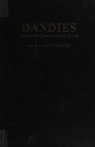Dandies Fashion and Finesse in Art and Culture
