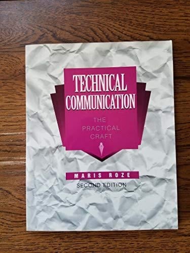 Technical Communication The Practical Craft