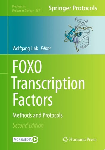 FOXO Transcription Factors Methods and Protocols
