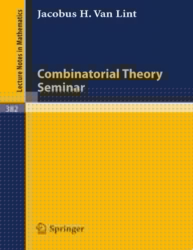 Combinatorial Theory Seminar Eindhoven University of Technology