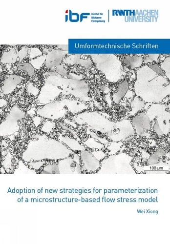 Adaption of New Strategies for Parameterization of a Microstructure-based Flow Stress Model