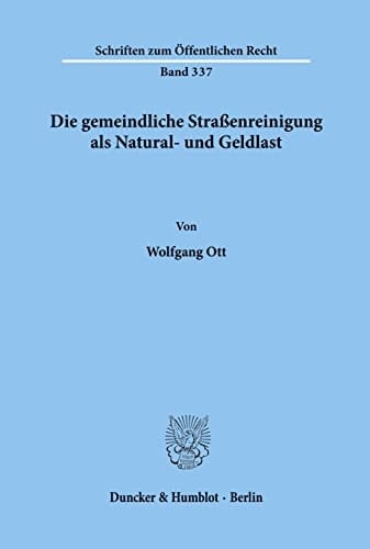 Die gemeindliche Strassenreinigung als Natural- und Geldlast