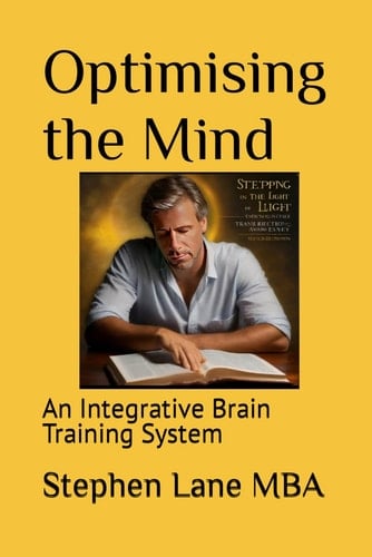 Optimising the Mind: An Integrative Brain Training System