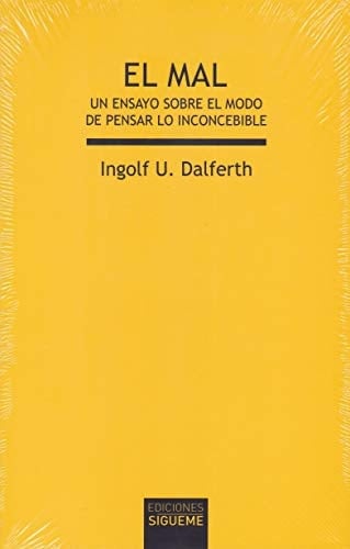 El mal un ensayo sobre el modo de pensar lo incocebible