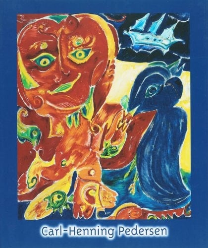 Carl-Henning Pedersen: Paintings, 1973-1993