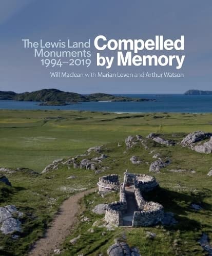 Compelled by Memory The Lewis Land Monuments, 1994-2018