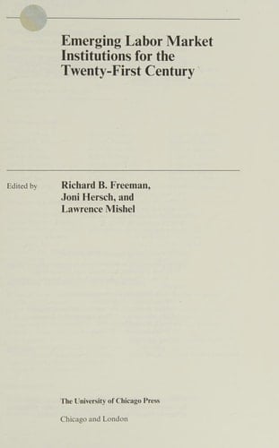 Emerging Labor Market Institutions for the Twenty-First Century