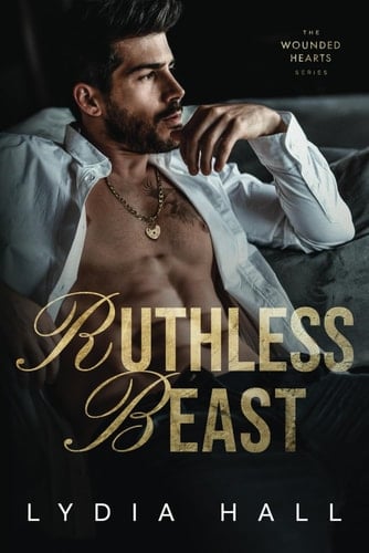 Ruthless Beast (The Wounded Hearts)