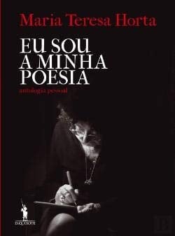 Eu sou a minha poesia antologia pessoal