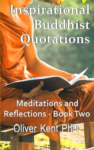 Inspirational Buddhist Quotations Meditations and Reflections - Book Two