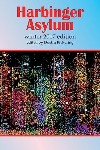 Harbinger Asylum Winter 2017