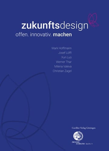 zukunftsdesign – offen. innovativ. machen