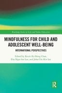 Mindfulness for Child and Adolescent Well-Being International Perspectives