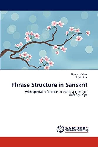 Phrase Structure in Sanskrit
