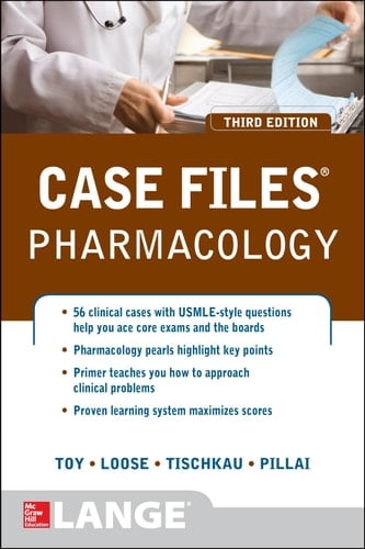 Case Files Pharmacology