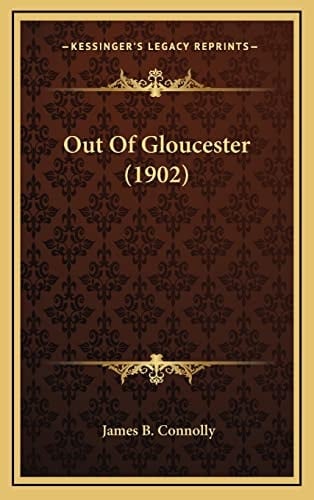 Out Of Gloucester (1902)