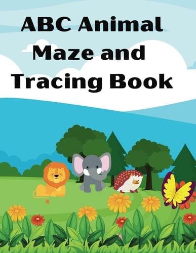ABC Animal Maze and Tracing Book