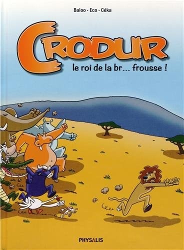 Le roi de la br... frousse !