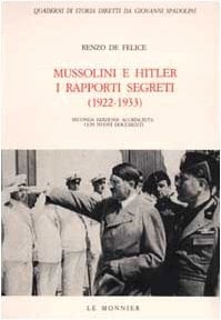 Mussolini e Hitler i rapporti segreti (1922-1933)