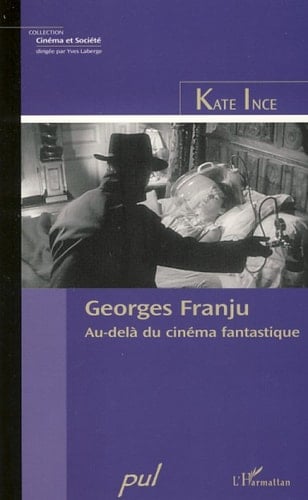 Georges Franju Au-delà du cinéma fantastique