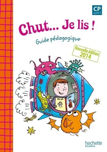 Chut... Je lis ! CP cycle 2 Guide pédagogique